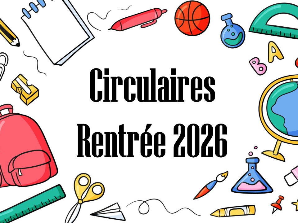 Circulaires rentrée septembre 2026